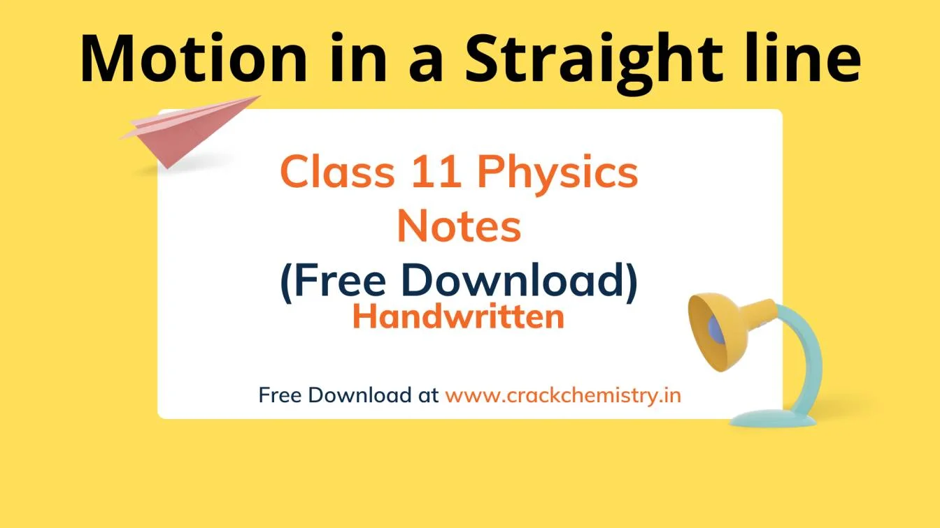 motion in a straight line class 11 notes pdf, class 11 motion in a straight line notes